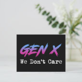 Gen X - Uns ist es egal Postkarte (Stehend Vorderseite)