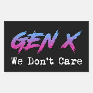 Gen X - Uns ist es egal Rechteckiger Aufkleber