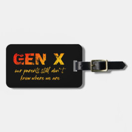 Gen X—Unsere Eltern wissen immer noch nicht, wo wi Gepäckanhänger