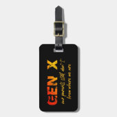 Gen X—Unsere Eltern wissen immer noch nicht, wo wi Gepäckanhänger (Vorderseite vertikal)