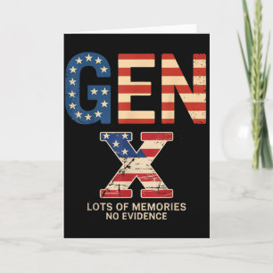 Gen X Viele Erinnerungen Kein Beweis Lustig Retro  Karte