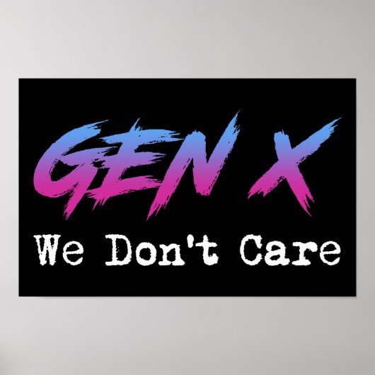 Gen X - We Don't Care Poster (Vorne)