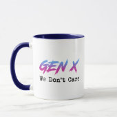 Gen X - We Don't Care Tasse (Links)