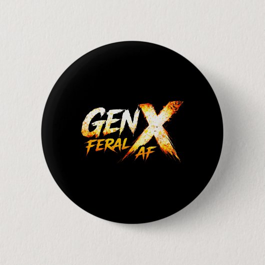 Gen X Wild AF Lustige Retro Generation X Humor Button (Vorderseite)