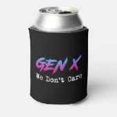 Gen X - Wir Kümmern Uns Nicht Dosenkühler (Kanne Rückseite)
