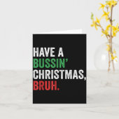 Gen Z Slang Funny Xmas Have A Bussin Christmas Bru Karte (Gelbe Blume)