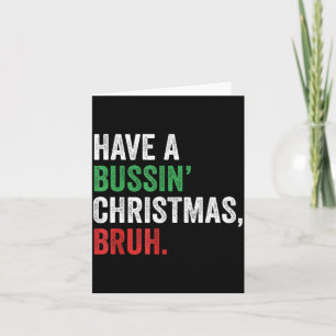 Gen Z Slang Lustiges Weihnachten Hab Ein Bussin We Karte