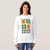 Genau hier für das Lebkuchen Xmas Funny Sweatshirt (Vorne ganz)