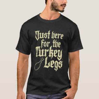 Genau hier für die Türkei Leges Renaissance Faire T-Shirt