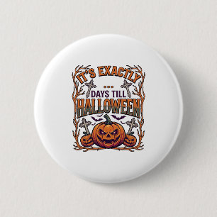 Genau Tage bis Halloween Kürbislaterne Fledermäuse Button