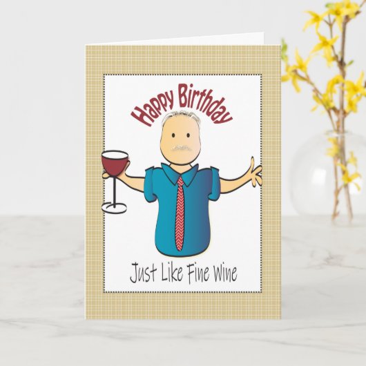 Genau wie die Fine Wine Birthday Card für Männer Karte (Gelbe Blume)