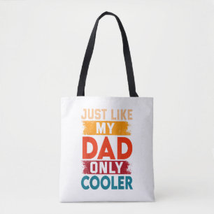 Genau wie mein Papa, nur cooler Tasche