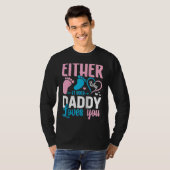 Gender Announcement Either Way it Goes Daddy Loves T-Shirt (Vorne ganz)
