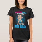 Gender Announcement Either Way it goes I'm The Bi T-Shirt (Vorderseite)