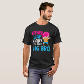 Gender Announcement Either Way it goes I'm The Bi T-Shirt (Vorne ganz)