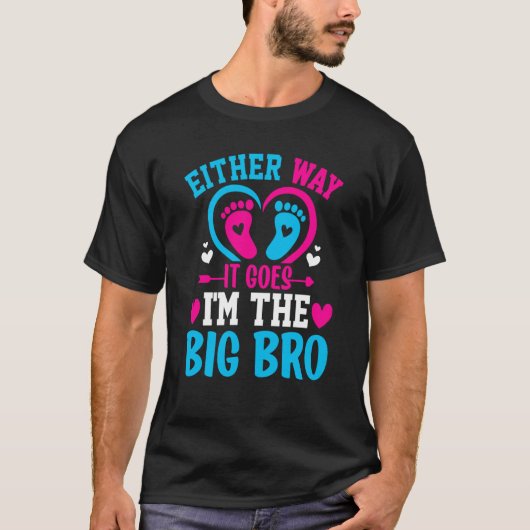 Gender Announcement Either Way it goes I'm The Big T-Shirt (Vorderseite)