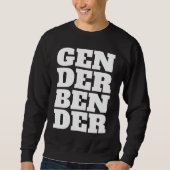 Gender Fluid Genderless Non Binary Pride Gender Be Sweatshirt (Vorderseite)