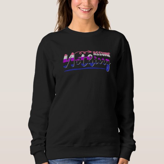 Gender Fluid Pride Non Binary - Neutral Assume Not Sweatshirt (Vorderseite)