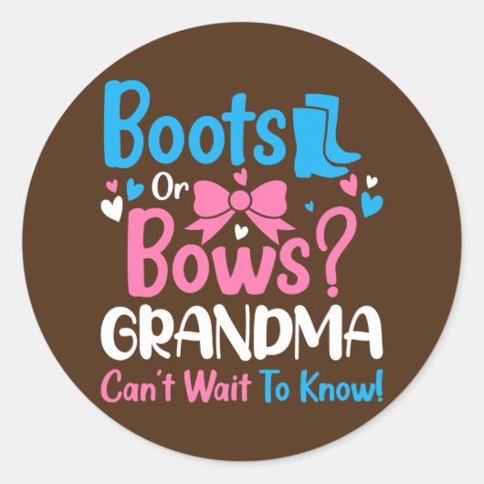 Gender Reveal Boots or Bows Grandma Baby Runder Aufkleber (Vorderseite)