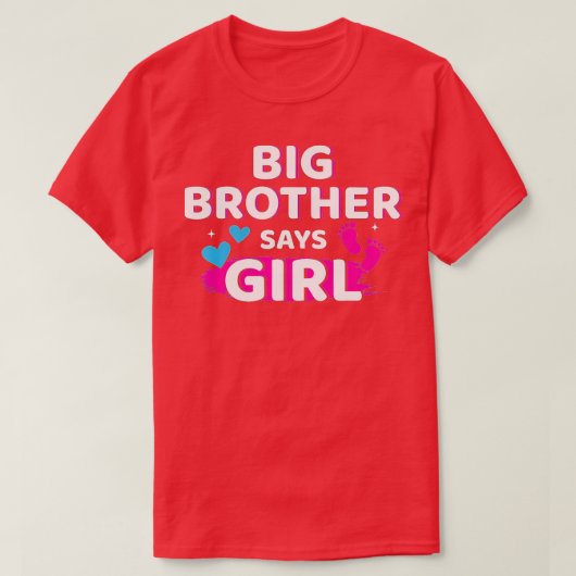 Gender reveal brother says girl matching baby part T-Shirt (Design vorne)