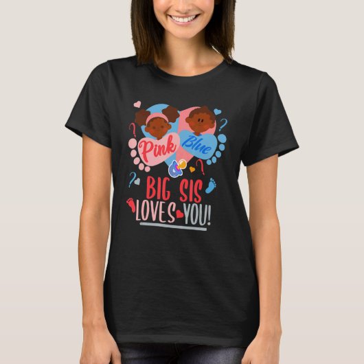 Gender Reveal Ethnic Pink or blue BIG SIS Loves Yo T-Shirt (Vorderseite)