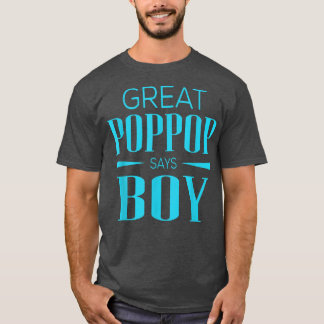 Gender Reveal Great Poppop sagt Boy Matching Baby T-Shirt