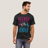 Gender Reveal Keeper Of The Gender 6 T-Shirt (Vorne ganz)