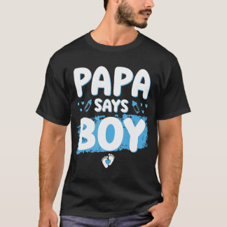 Gender Reveal Papa sagt Boy Baby Shower Party Matc T-Shirt