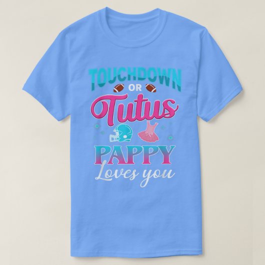 Gender Reveal Touchdown oder Tutus Pappy Matching T-Shirt (Design vorne)
