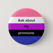 Genderfluid fragen über meinen Pronomen-Knopf Button (Vorderseite)