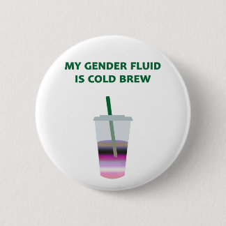 Genderfluid kaltes Gebräu Button
