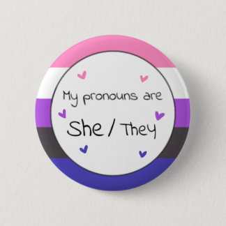 Genderfluid She/they Pronoun Button