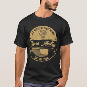 Gene Autry Oklahoma Hier beginnt meine Geschichte T-Shirt