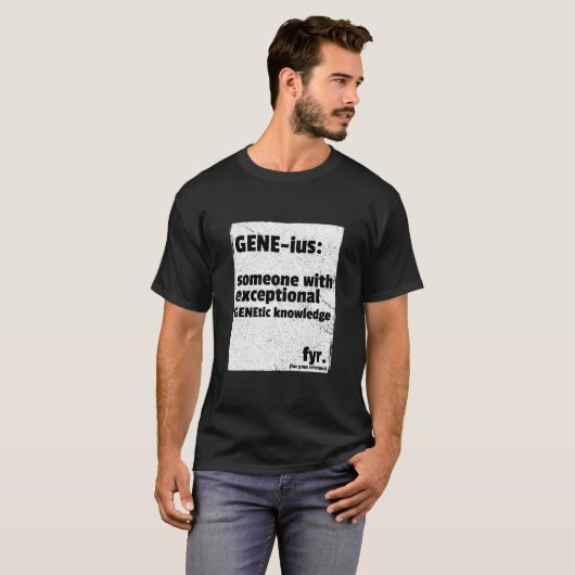 Gene-ius Funny genius T - Shirt sarcastic T-Shirt (Vorne ganz)