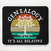 Genealogie - Es ist alles relativ Mousepad (Vorne)