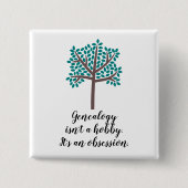 Genealogie ist kein Hobby Button (Vorderseite)