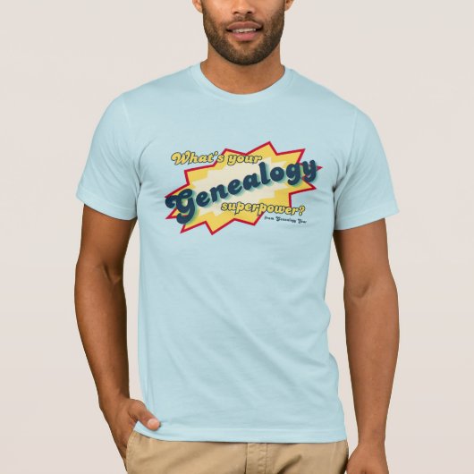 Genealogie-Superkraft T-Shirt (Vorderseite)