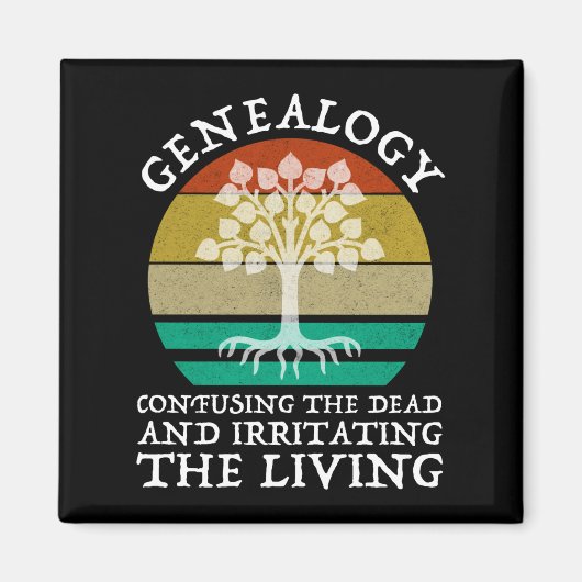 Genealogie verwirrt die Toten, die das Leben irrit Magnet (Vorne)