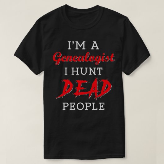 Genealogisches Geschenk 8 T-Shirt (Design vorne)