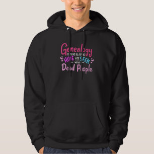 Genealogistin "Dead People Family History" 1 Hoodie
