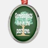 Genealogists leben in der Vergangenheit Silbernes Ornament (Links)