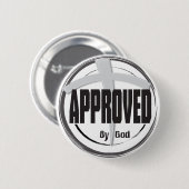Genehmigt durch GOTT-Knopf Button (Vorne & Hinten)