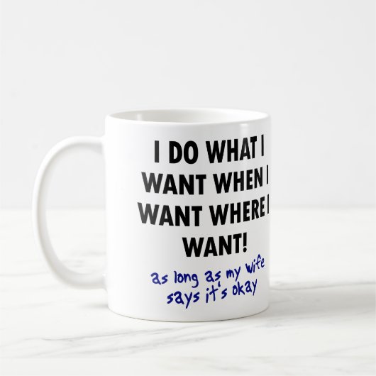 Genehmigung durch die Ehefrau Funny Mug oder Reise Kaffeetasse (Links)