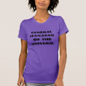 General Manager des Universums T-Shirt (Vorderseite)