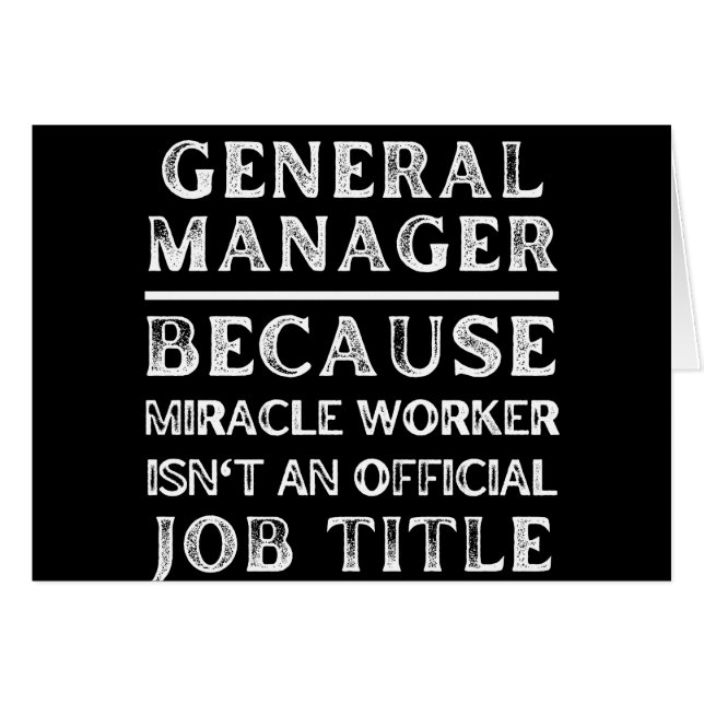 General Manager, weil Miracle Worker keine (Vorderseite (Horizontal))