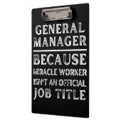 General Manager, weil Miracle Worker keine Klemmbrett (Links)