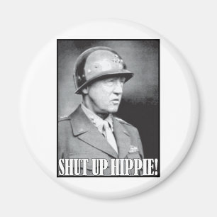 General Patton sagt geschlossenen Hippie! Magnet