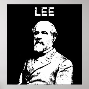 General Robert E. Lee -- Schwarzweiss Poster