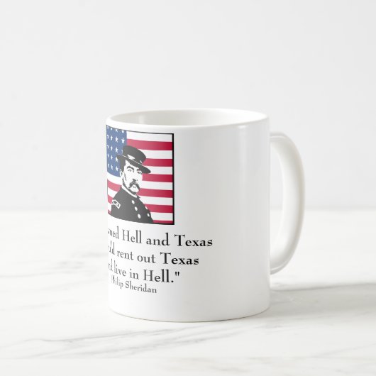 General Sheridan und Zitat Kaffeetasse (VorderseiteRechts)