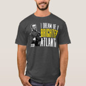 General Sherman I Dream of a Brighter Atlanta T-Shirt (Vorderseite)